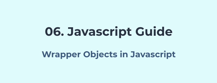 wrapper objects in javascript